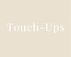 Touch-ups