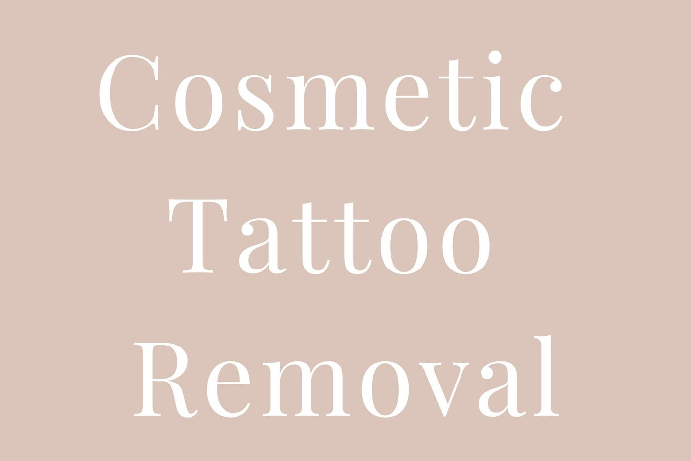 Cosmetic Tattoo Removal