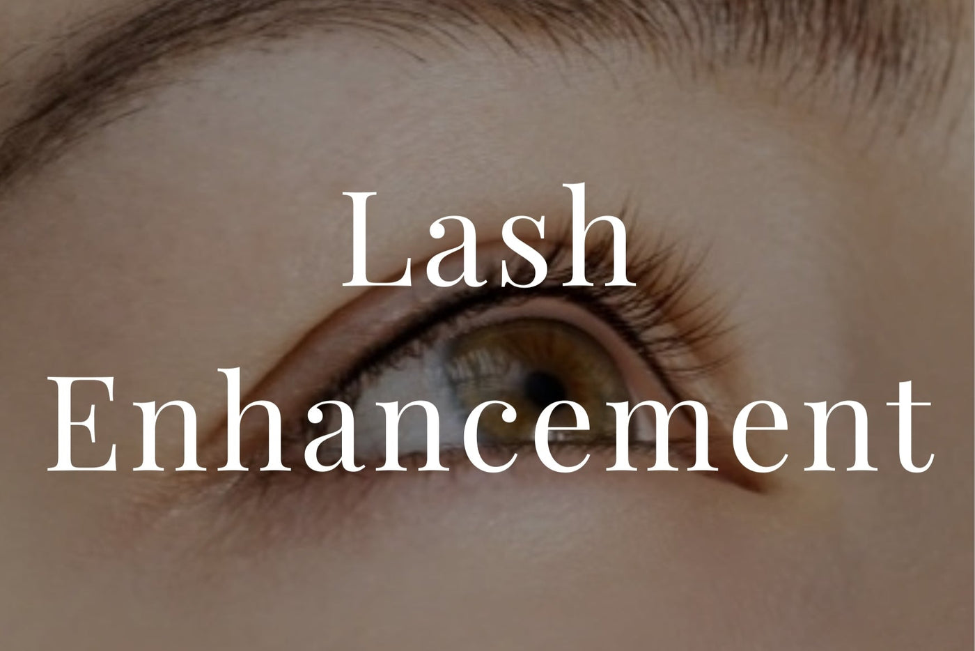 Lash Enhancement