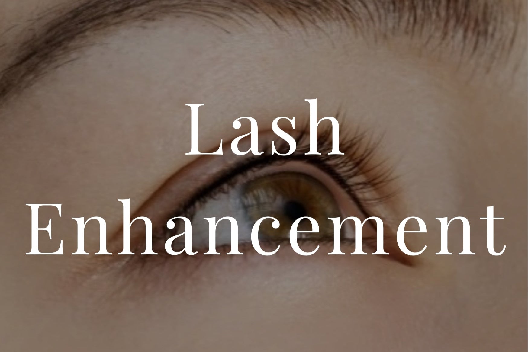 Lash Enhancement
